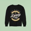 Larry The Cable Guy Git Done Nebraska Pawnee City Sweatshirt