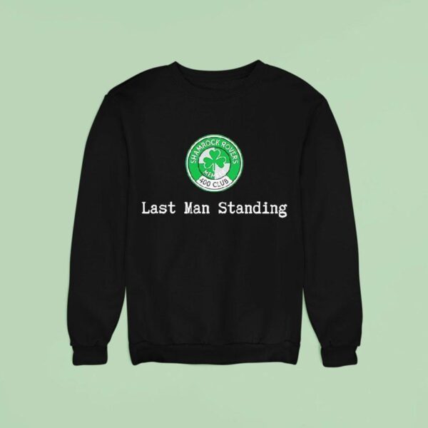 Last Man Standing Shamrock Rovers Member Club Logo Sweatshirt