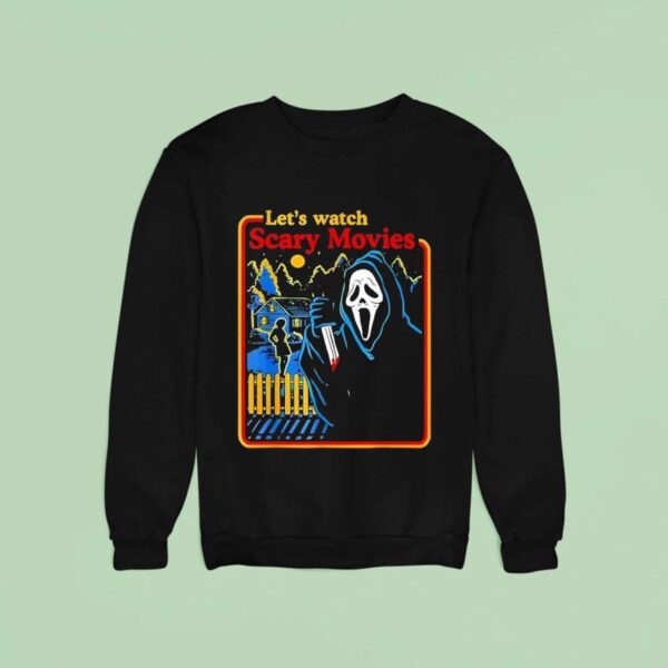 Let S Watching Scary Movies Scream Horror Sweatshirt