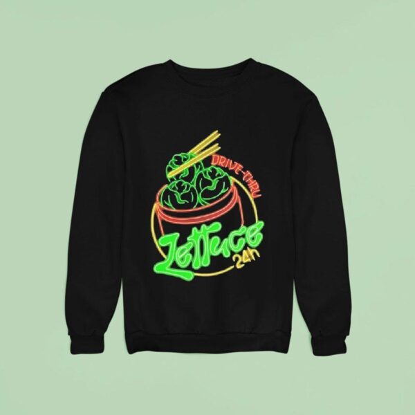 Lettuce Hour Drive Thru Neon Sweatshirt