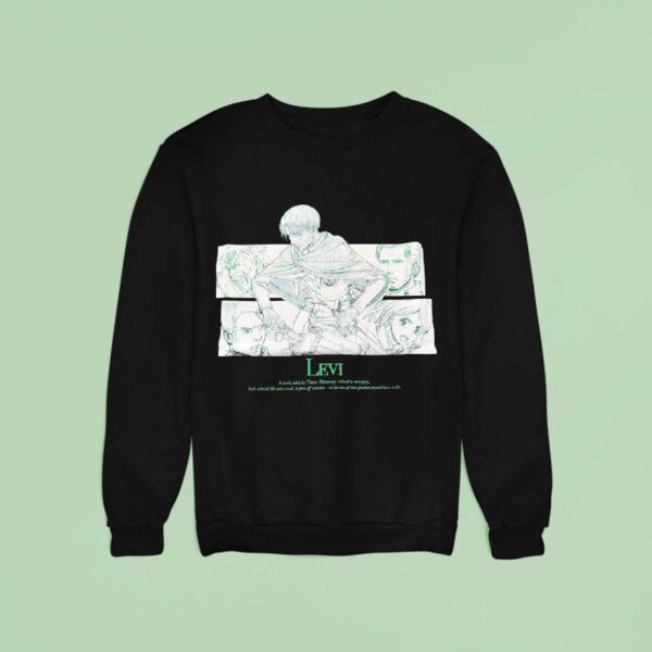 Levi A World Ruled By Titans Humanity Reduced To Mere Prey Buil Sweatshirt