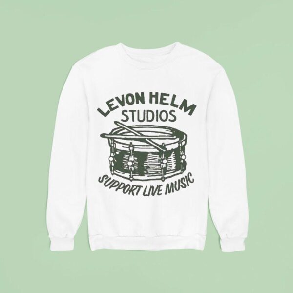 Levon Helm Support Live Music Snare Sweatshirt