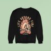 Life Around Fire Enthuzs Sweatshirt