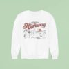 Life Is A Highway I Wanna Ride I Sweatshirt