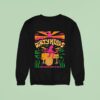 Life S Been Good To Me Sweatshirt