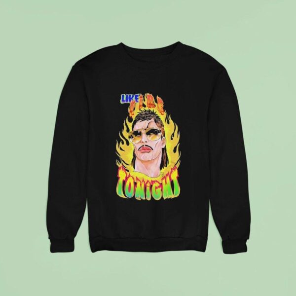 Like Fire Tonight Graphic Sweatshirt