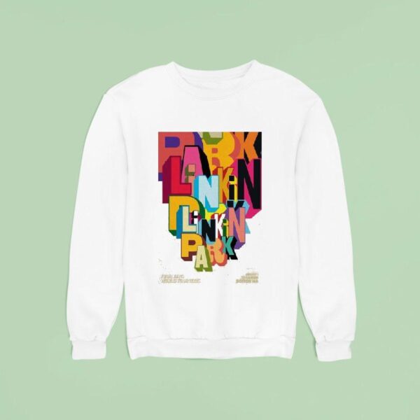 Linkin Park From Zero World Tour Td Garden In Boston Ma Sweatshirt