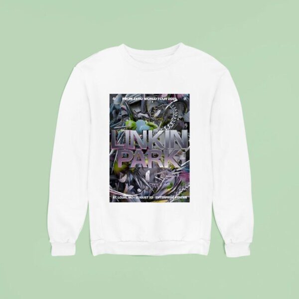 Linkin Park From Zero World Tour On August At St Louis Mo Enterprise Center Sweatshirt