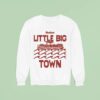 Little Big Town Pontoon Sweatshirt