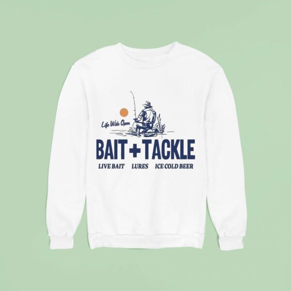 Live Bait Lures Ice Cold Beer Bait And Tackle Life Wide Open Cboystv Sunse Sweatshirt
