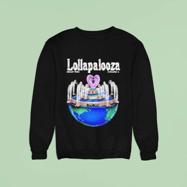 Lollapalooza In Chicago At Grant Park On July Aug Planet Lolla Sweatshirt