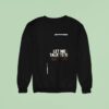 Los Angeles Knight Let Me Talk To Ya Yeah Yeah Yeah Sweatshirt