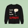 Lovely Time For The Gunners Sweatshirt