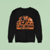Luke Bryan Country Song Came On Camo Sweatshirt