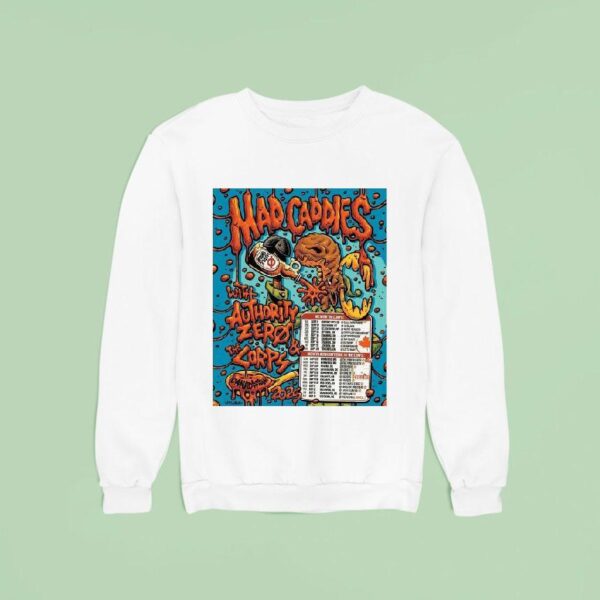 Mad Caddies Canada Tour Sweatshirt