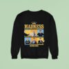 Madness Summer Tour Sweatshirt