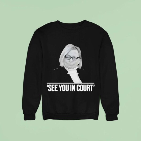 Maine Governor See You In Cour Sweatshirt