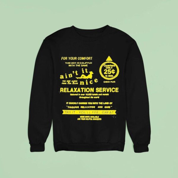 Mal Blum Relaxation Service Try It You Ll Feel Great Magic Fingers Sweatshirt