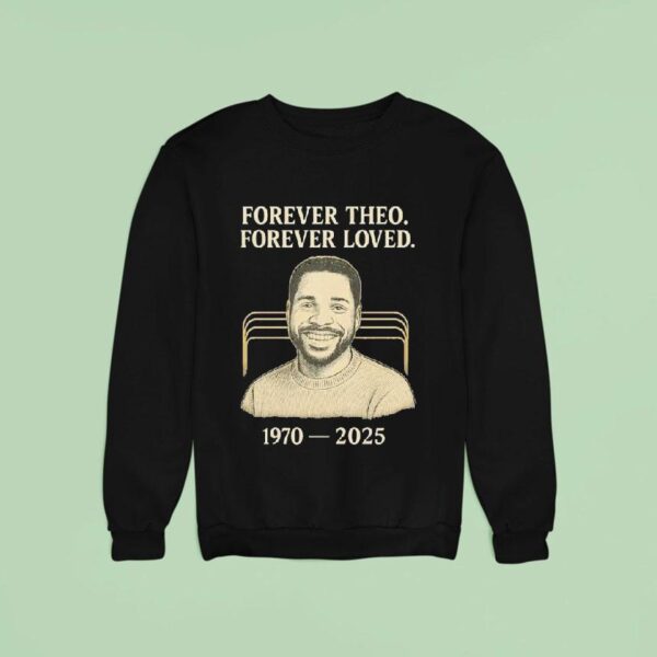 Malcolm Jamal Forever Theo Forever Loved Sweatshirt