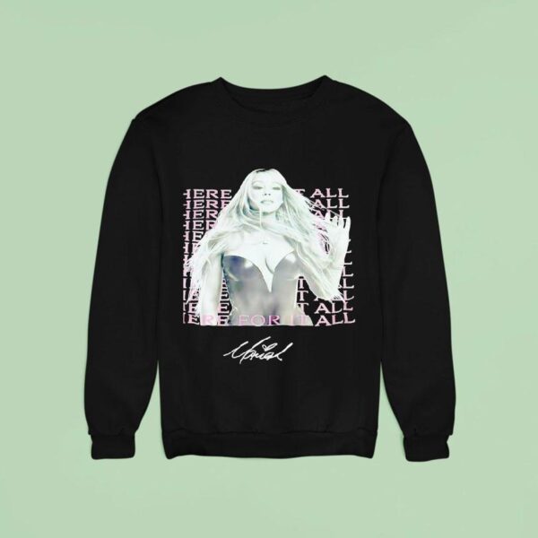 Mariah Carey Here For It All Signature Sweatshirt