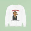 Mark Carney Carnocchio But I M A Real Politician Sweatshirt