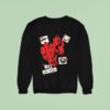 Max Love Insane Sweatshirt