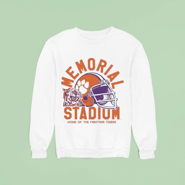 Memorial Stadium Home Of The Fighting Clemson Tigers Sweatshirt