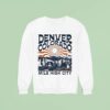 Mile Higher City Denver Colorado Sweatshirt