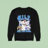 Milf Man I Love Freddie Freeman Los Angeles Dodgers Sweatshirt
