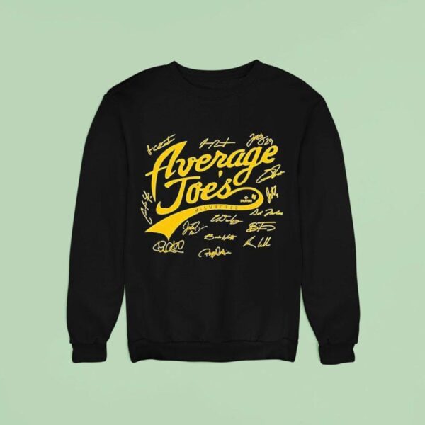 Milwaukee Brewers A Bunch Of Average Joes Signatures Sweatshirt