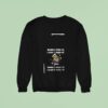 Minion When I Find It I Don T Need It When I Need It I Can T Find I Sweatshirt