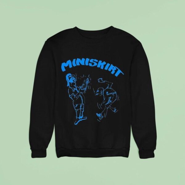 Miniskirt Encouraging Something Sweatshirt