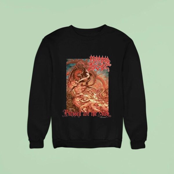 Morbid Angel Blessed Are The Sick Sweatshirt