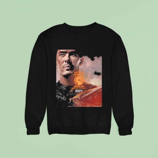 Mortal Kombat Only In Theaters October Lewis Tan As Cole Young Character Sweatshirt