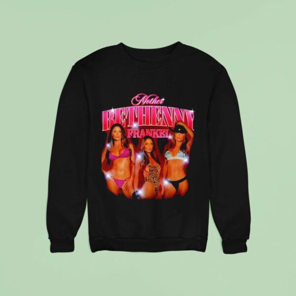 Mother Bethenny Frankel Supermodel Sweatshirt