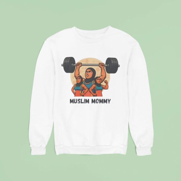 Muslim Mommy Gym Sweatshirt