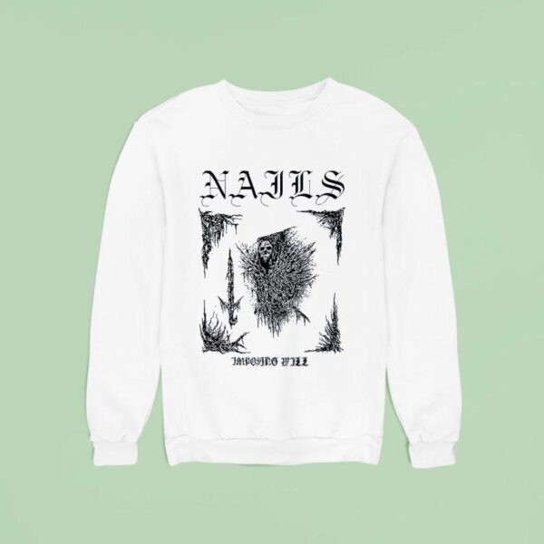 Nails Flamethrower Will Sweatshirt