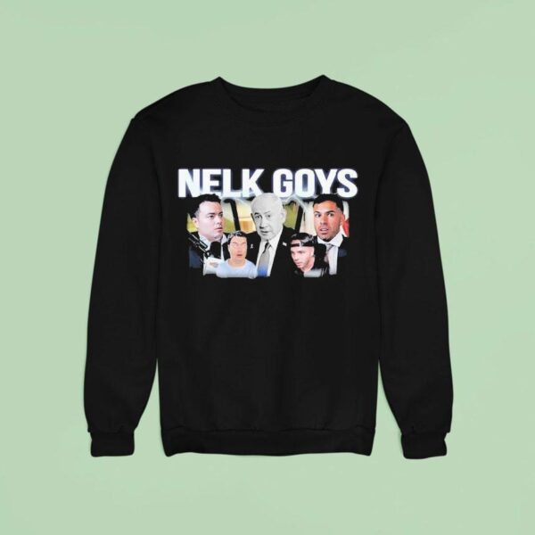 Nelk Goys Netanyahu Podcas Sweatshirt