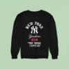 New York Yankees Bxr The Town I Live In Sweatshirt