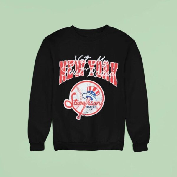 New York Yankees Stevenson Ranch Mr November Not My First Rodeo Sweatshirt