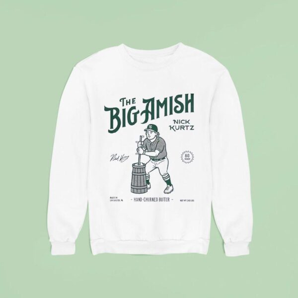 Nick Kurtz The Big Amish Hand Churned Butter Oakland Athletics Baseball Signature Sweatshirt