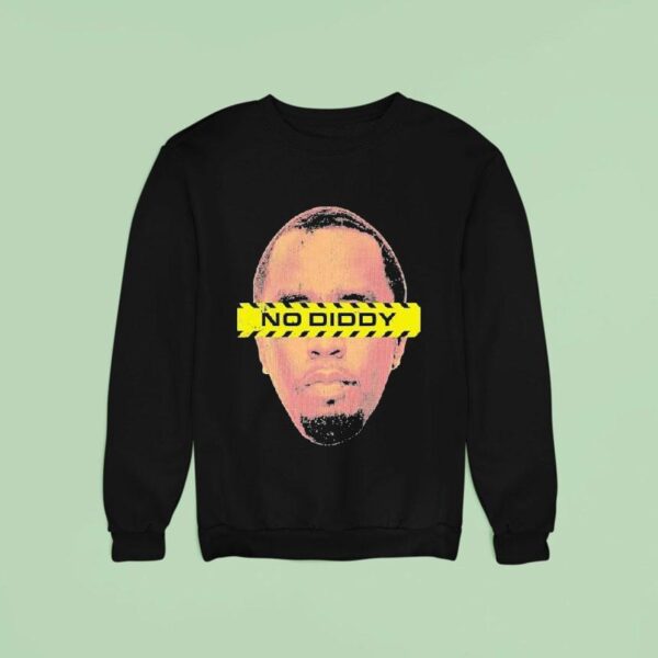 No Diddy Sean Combs Sweatshirt