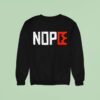 No Kings Nope Protest Sign Horizontal Sweatshirt