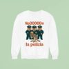 No La Polizia Skeleton Italian Brainro Sweatshirt
