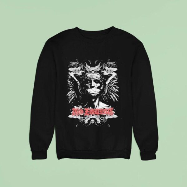 No Zodiac Want To Of Is Set Free Sweatshirt