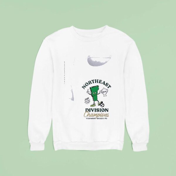 Northeast Division Champion Undefeated Season Vermont Green Fc Sweatshirt