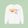 Not Sleeping Just Beary Awake Sweatshirt
