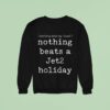 Nothing Beats A Jet Holiday Darling Hold My Hand Sweatshirt