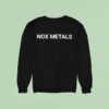 Nox Metals Sweatshirt