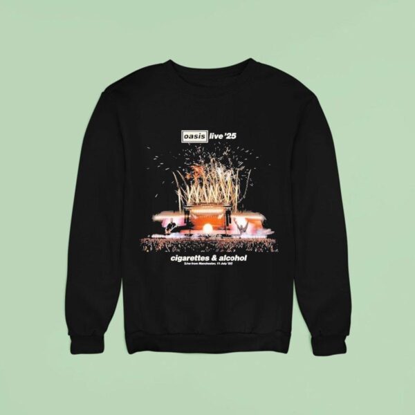 Oasis Live Cigarettes And Alcohol Live From Manchester On July Sweatshirt